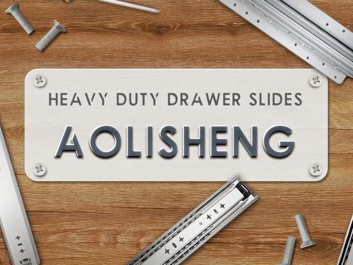 Heavy Duty Drawer Slides AOLISHENG